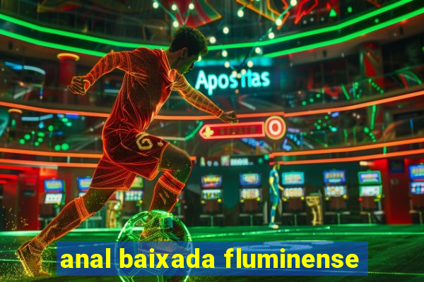 anal baixada fluminense